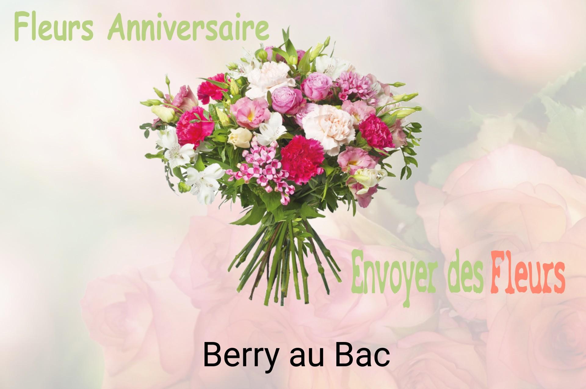 Bouquet de fleurs d’anniversaire livré à Berry-au-Bac